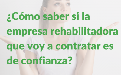 ¿Puedo fiarme de la rehabilitadora que he contratado?